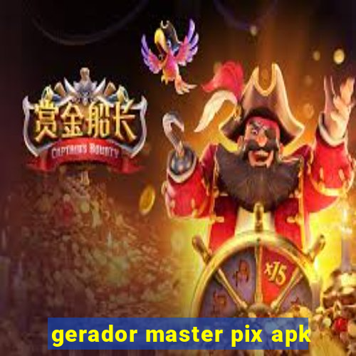 gerador master pix apk